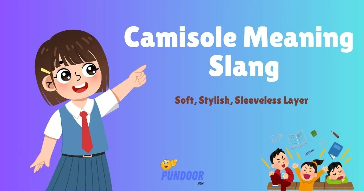 Camisole Meaning Slang