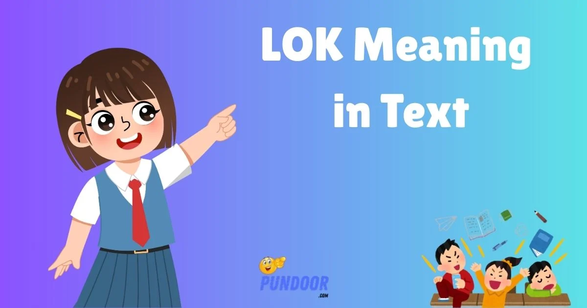 Lok Meaning In Text