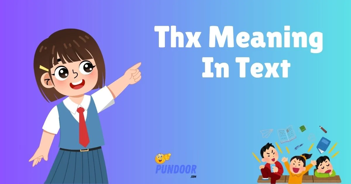 Thx Meaning In Text