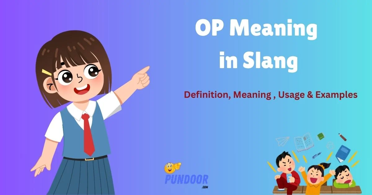 0p Meaning In Slang