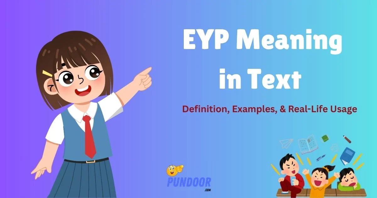 Eyp Meaning In Text