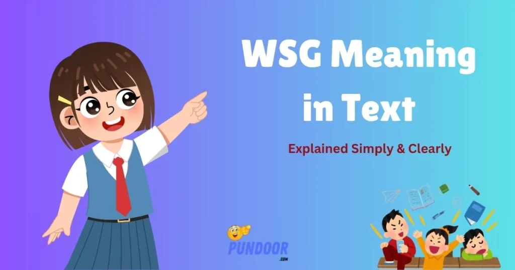 Wsg Meaning In Text