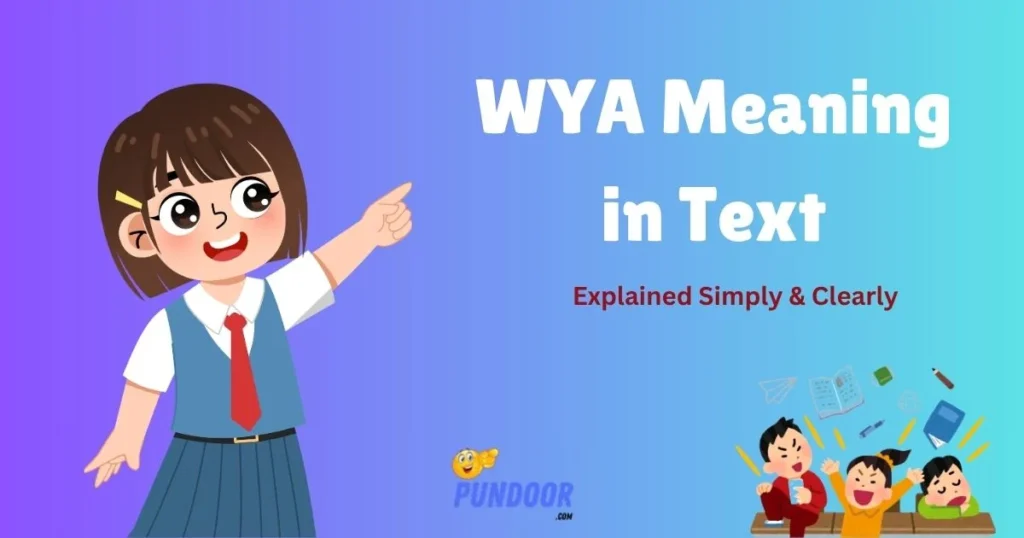 Wya Meaning In Text